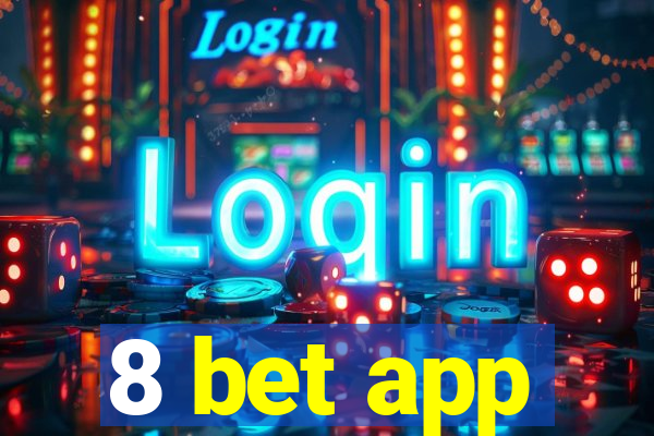 8 bet app